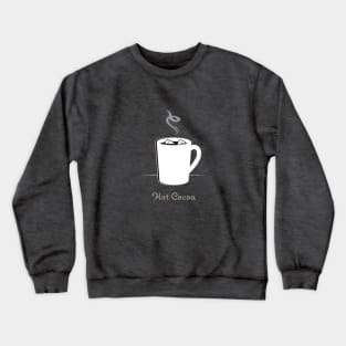 Hot Cocoa Crewneck Sweatshirt